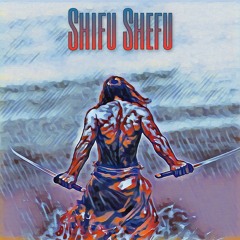 Shifu Shefu