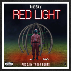 The Bay - Red Light