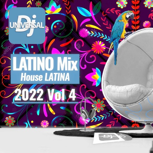 Stream Latino Mix Vol 4 2022 🦜 Fiesta Latina Mix 2022 🌴 Latino House