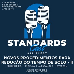 #279 [ALL FLEET] Novos Procedimentos para Redução do Tempo de Solo - II ft. Cabin StandardsCast
