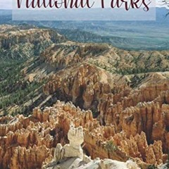 VIEW [EPUB KINDLE PDF EBOOK] Bucket List Ideas for National Parks: United States National Parks Chec