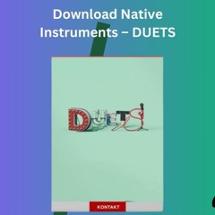 Download Native Instruments – DUETS