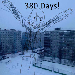 380 Days!