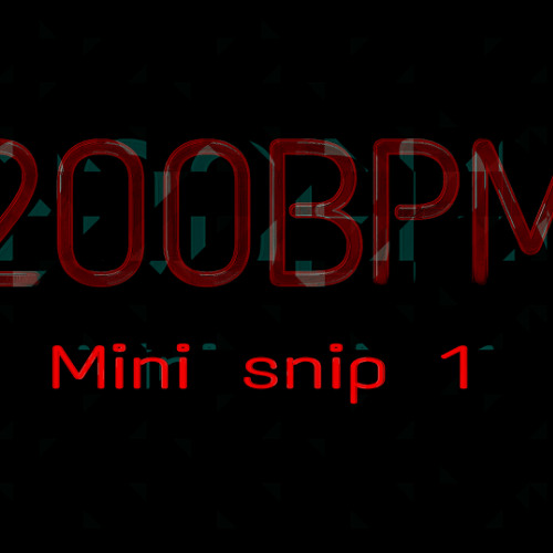Self-Similar - "200BPM" Mini TikTok Brainlet Snip Mix 1