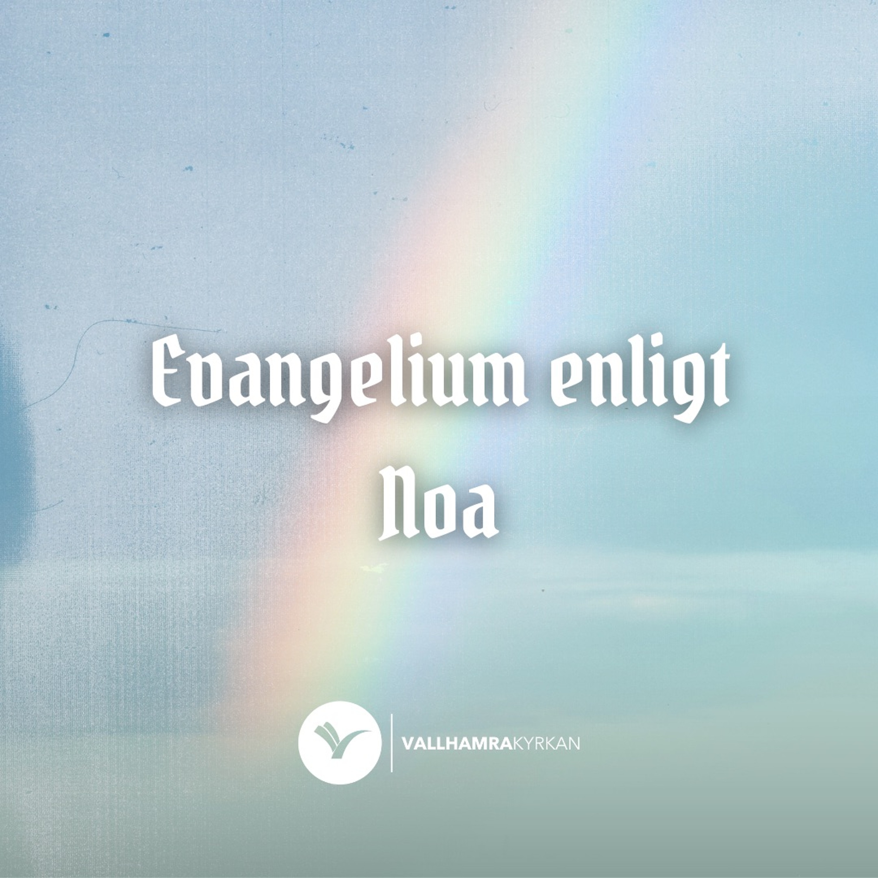 Evangelium enligt Noa | Filip Larsson | 18 augusti 2024