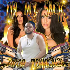 On My Sack(Prod. TENNGAGE)