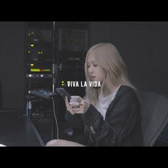 ROSÉ - Viva La Vida (Coldplay) Live Studio Cover