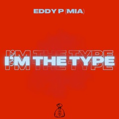 I'm The Type (FREE DOWNLOAD)