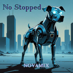 No Stopped