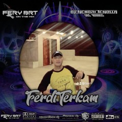 FERY BRT FEAT HENDRI TEMOLLA DUGEM MATAHARIKU SPESIAL REQ FERDI TERKAM HARD MIX TILLDROP NEW 2023