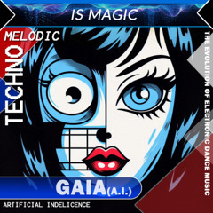 GAIA(A.I.) - Is magic