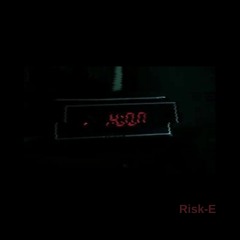 Risk-E - 4 in the Morning (Free Download)