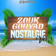 DJ RYAN - ZOUK NOSTALGIE 2020 (VOL 1)