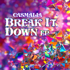 Break It Down (Original Mix)