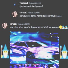 goober music (w/sprucel)