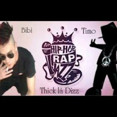 {RCB} Thick la Dizz - Bibi ft Timo