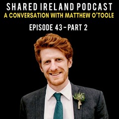 A Conversation With Matthew O'Toole Part 2