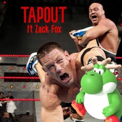 TAPOUT (Zack Fox)