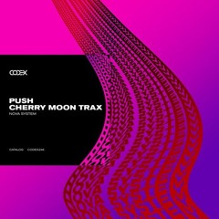 Push & Cherry Moon Trax - Nova System vs. (Push Rave Rework) [CRIIYTON Remake]