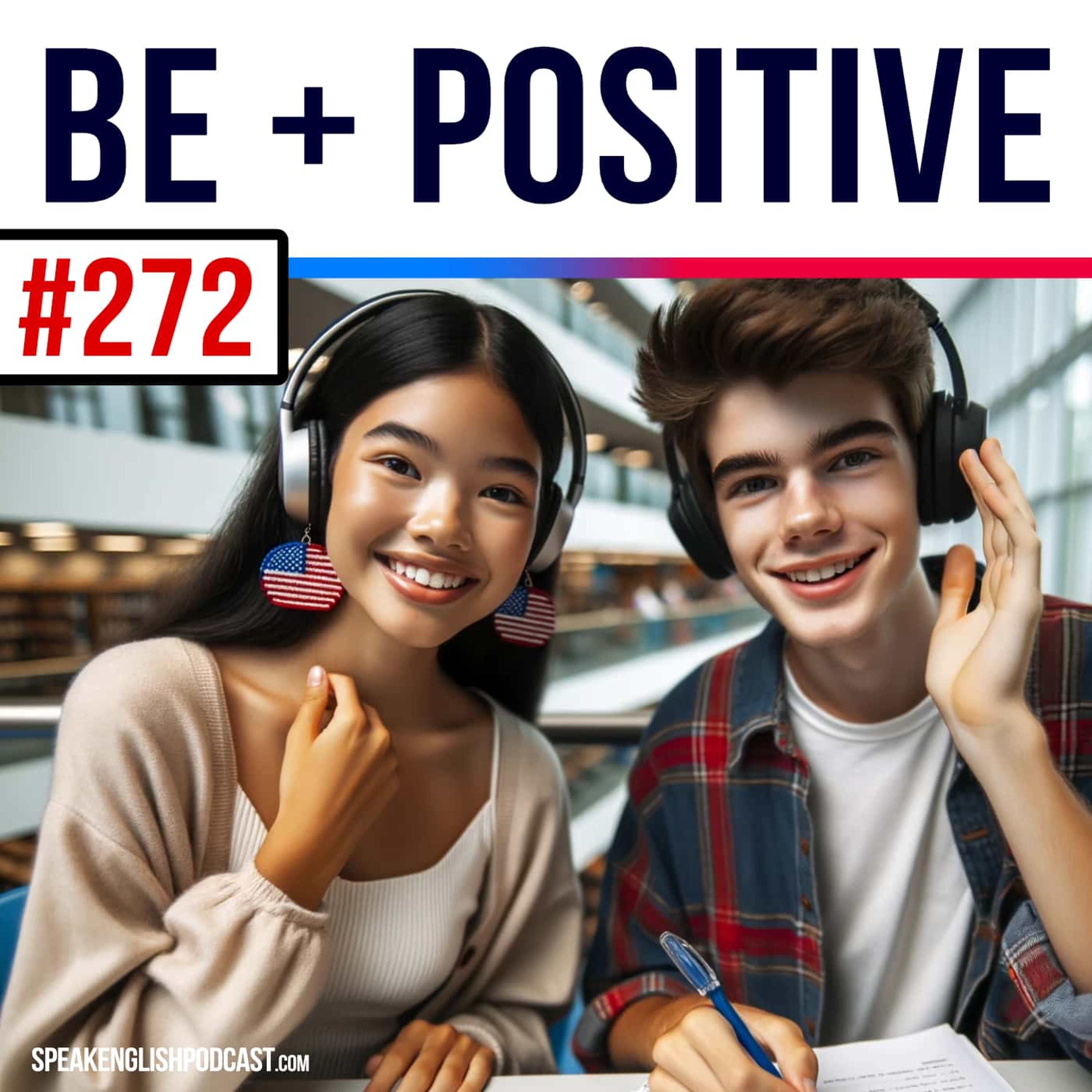 #272 Be more positive when learning English episode artwork