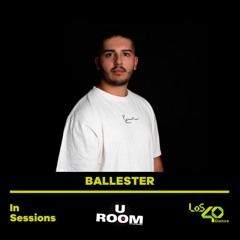Ballester @ Los 40 Dance "URoom"