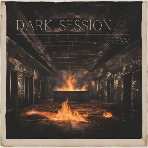 Dark Session