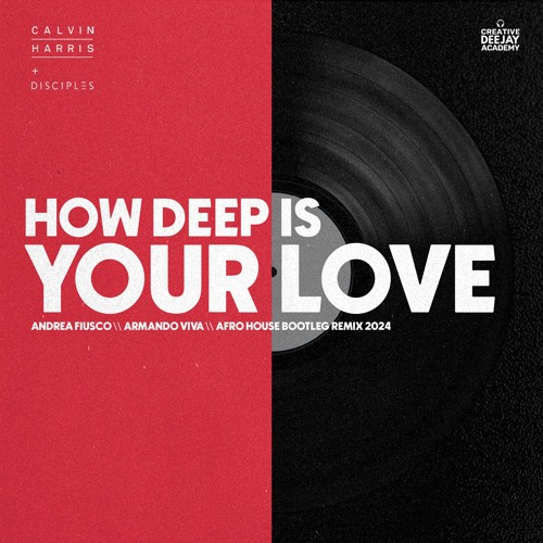 Calvin Harris - How Deep Is Your Love (Andrea Fiusco & Armando Viva  Remix) Afro House PITCHED