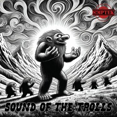 Sound Of The Trolls [TSUMVA.1]