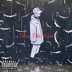 Thru The Rain