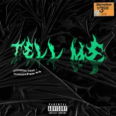 Tell Me(ft. LevelHeaded)