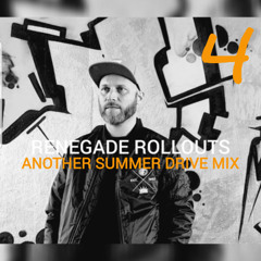 Renegade Rollouts Vol. 4 - 'Another Summer Drive Mix'