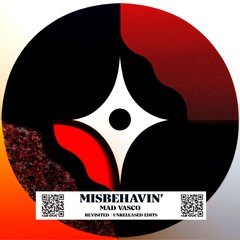 MISBEHAVIN' 24 - EDIT A (LQ full track)