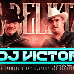 "Do the thing 🪗🔥" Mix - DJ Victor - Los Farmerz/Los Alegres Del Barranco/Los Caimanes/Los Juniors