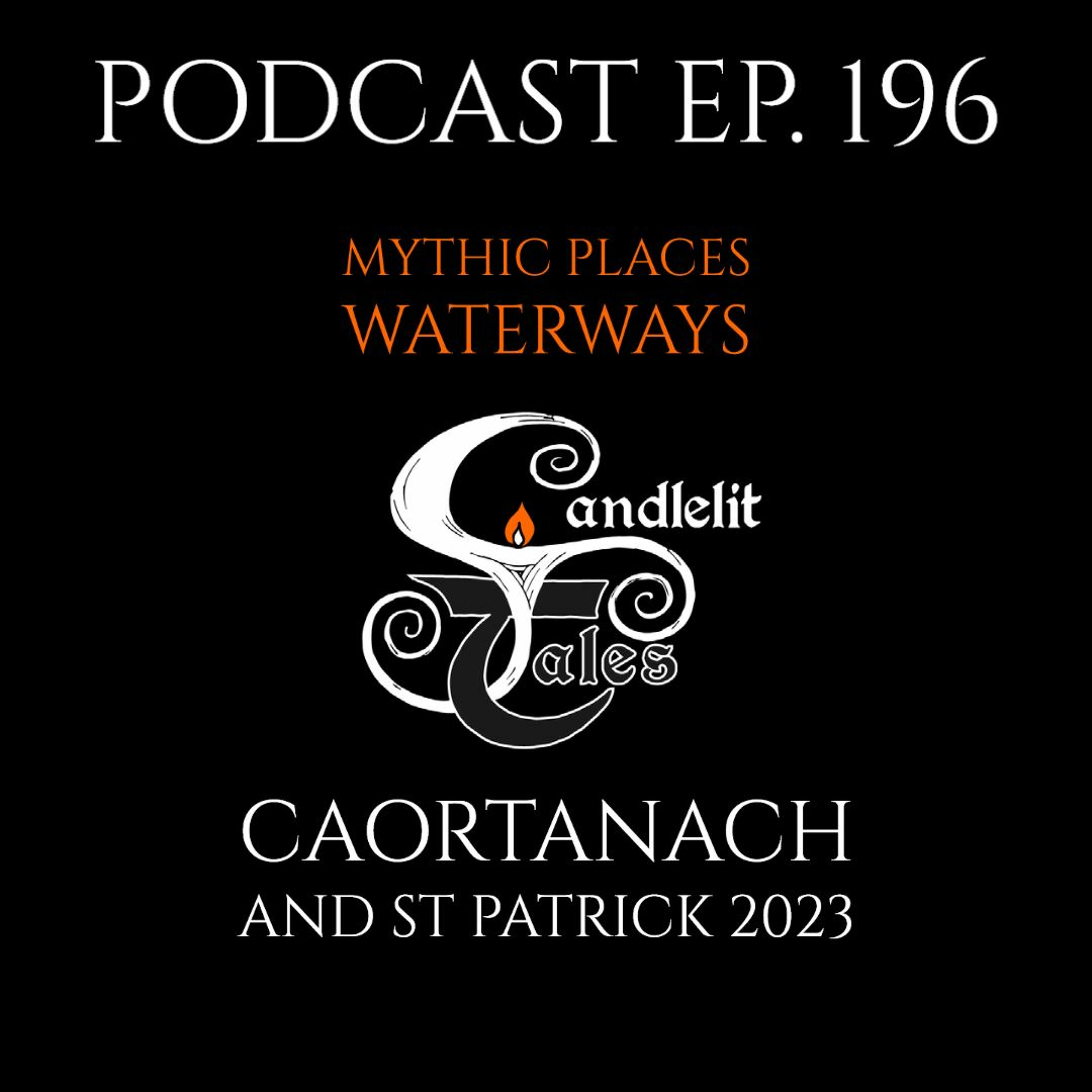 Candlelit Tales Irish Mythology Podcast