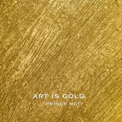 Art Is Gold (Full Album)