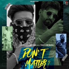 Don't Matter - Jattana