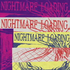 nightmare loading... 2: mke (160+ bpm)