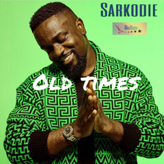 Sarkodie(OldTimes)