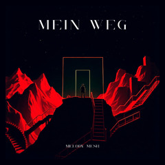 MEIN WEG