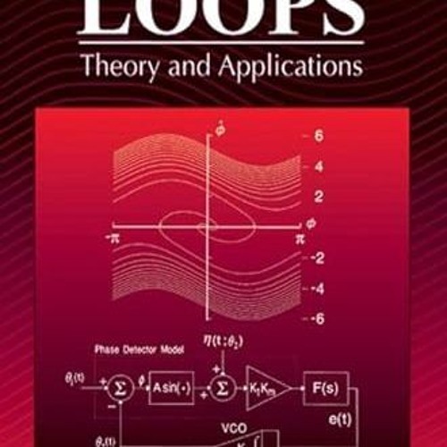 [Access] [EPUB KINDLE PDF EBOOK] Phase-Locked Loops: Theory and Applications by  John L. Stensby �
