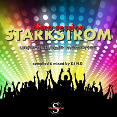 STARKSTROM - UNFORGETTABLE MEMORIES  compiled & mixed by DJ N.D.