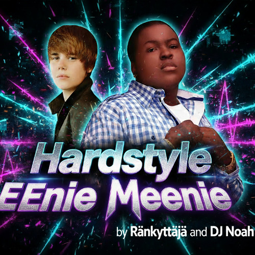 Eenie Meenie I Hardstyle