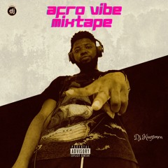 Afro Vibes Mixtape