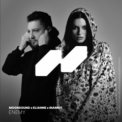 Moonsound x Elianne - Enemy