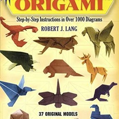 [Get] EBOOK 📭 The Complete Book of Origami: Step-by-Step Instructions in Over 1000 D