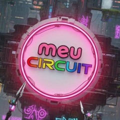 Meu Circuit - Música tema
