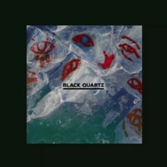 BLACK QUARTZ mixtape #21 Saeko Killy
