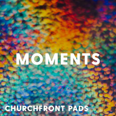 C# Pad - Moments - Churchfront Pads