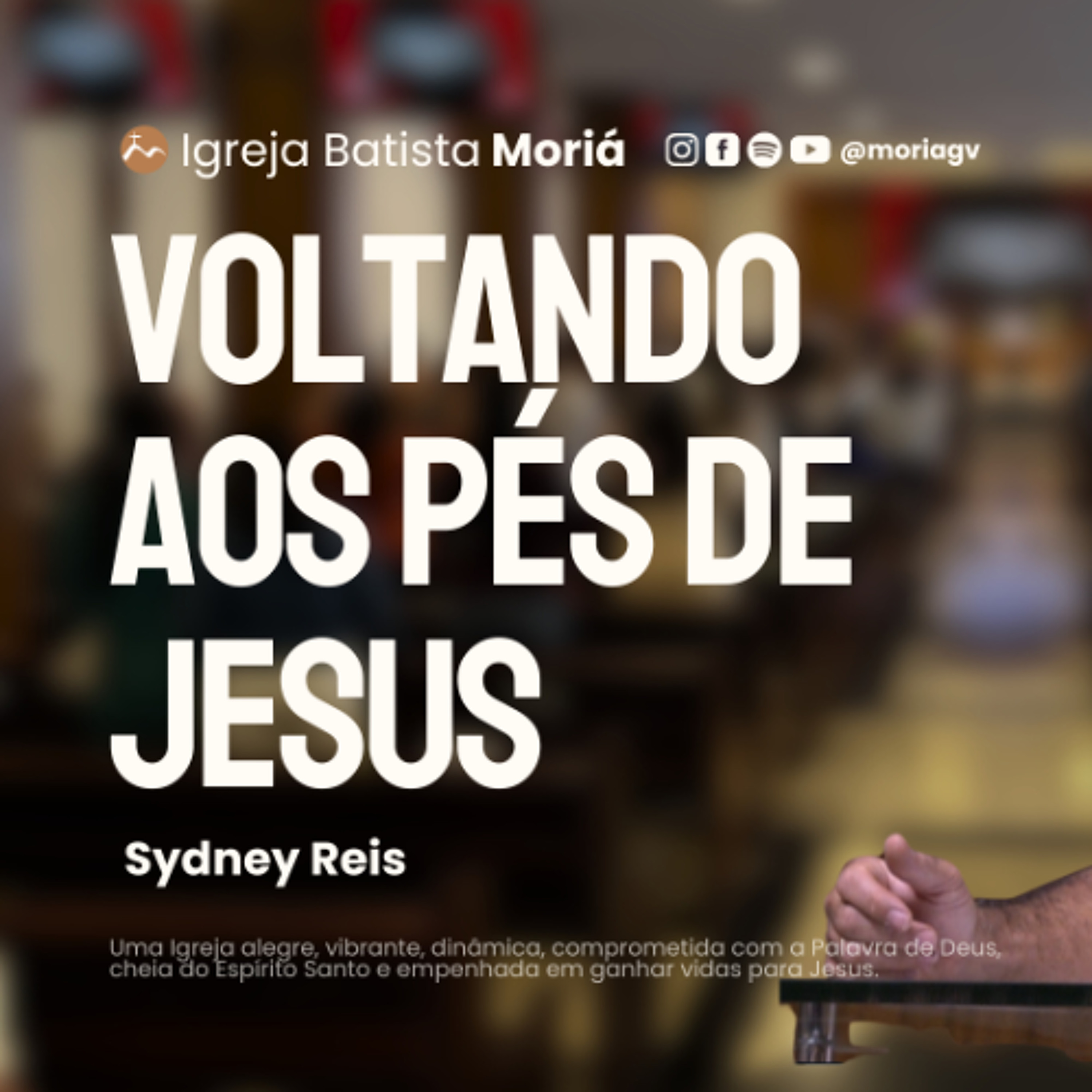 Voltando aos pés de Jesus - Sydney Reis -  Culto da Vitória [05.11.2025]