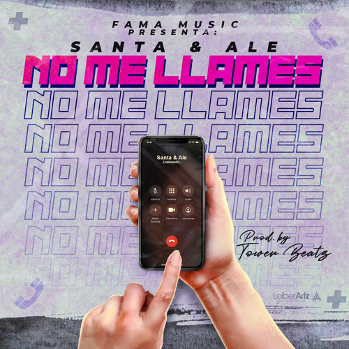 Santa & Ale - No Me Llames (Prod By.Fama Music & Tower Beatz).mp3
